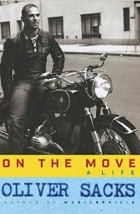 Oliver Wolf Sacks - On the Move: A Life