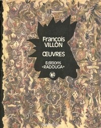 François Villon - Œuvres