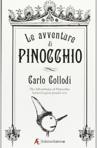 Collodi Carlo - Le avventure di Pinocchio. Ediz. italiana e inglese