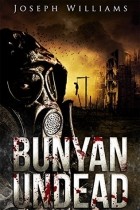 Joseph Williams - Bunyan Undead: A Zombie Novel