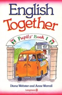  - English Together. Pupils' Book 1
