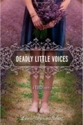 Laurie Faria Stolarz - Deadly Little Voices