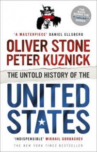 - The Untold History of the United States