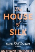 Энтони Горовиц - The House of Silk
