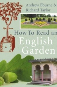  - How to Read an English Garden