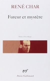 René Char - Fureur et mystère