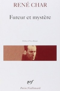 René Char - Fureur et mystère