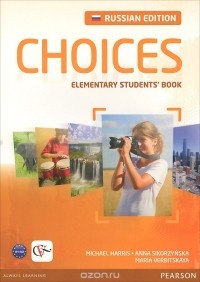  - Choices Russia: Elementary: Student's Book