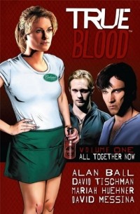  - True Blood Volume 1: All Together Now