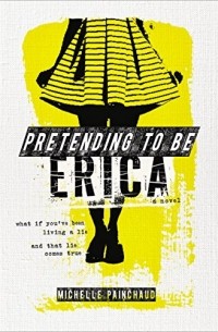 Мишель Пеншо - Pretending to Be Erica