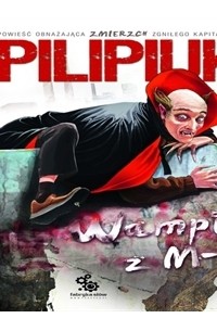 Andrzej Pilipiuk - Wampir z M-3 (audiobook)