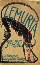 Karl Hans Strobl - Lemuria - Seltsame Geschichten