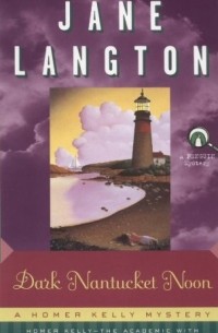Jane Langton - Dark Nantucket Noon