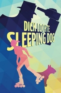 Дик Лохте - Sleeping Dog