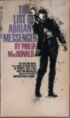 Philip MacDonald - The List of Adrian Messenger