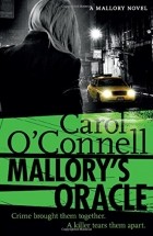 Carol O&#039;Connell - Mallory&#039;s Oracle