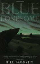Bill Pronzini - Blue Lonesome