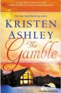 Kristen Ashley - The Gamble