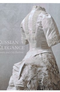  - Russian Elegance: Country and City Fashion