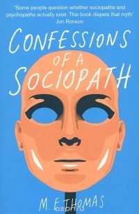 M. Thomas - Confessions of a Sociopath