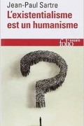 Jean-Paul Sartre - L&#039;Existentialisme est un humanisme