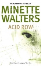 Minette Walters - Acid Row