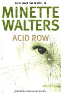 Minette Walters - Acid Row