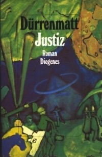 Friedrich Dürrenmatt - Justiz