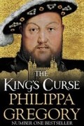 Philippa Gregory - The King's Curse