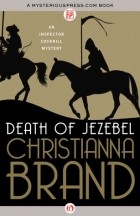 Christianna Brand - Death of Jezebel