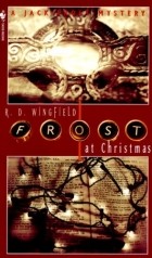 R. D. Wingfield - Frost at Christmas