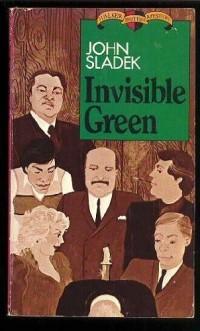 John Sladek - Invisible Green