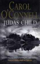 Carol O&#039;Connell - Judas Child