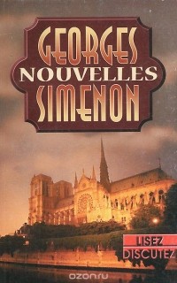 Жорж Сименон - Nouvelles (сборник)