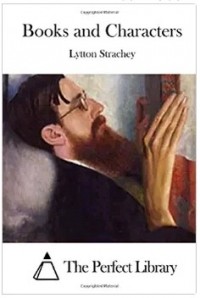 Lytton Strachey - Books and Characters