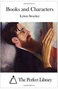 Lytton Strachey - Books and Characters