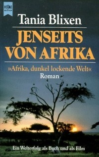 Karen Blixen - Jenseits von Afrika
