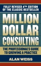 Alan Weiss - Million Dollar Consulting