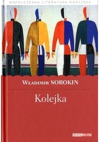 Władimir Sorokin - Kolejka