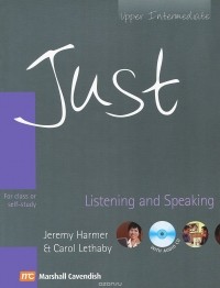 - Just: Listening And Speaking: Upper Intermediate (+ CD)