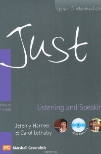 Just: Listening And Speaking: Upper Intermediate (+ CD)