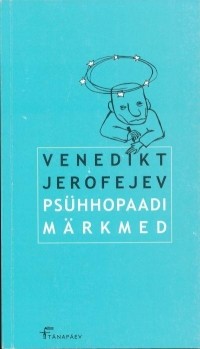 Venedikt Jerofejev - Psühhopaadi märkmed