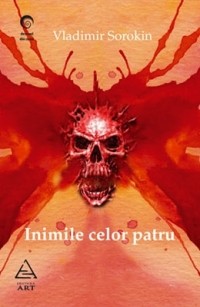 Vladimir Sorokin - Inimile celor patru