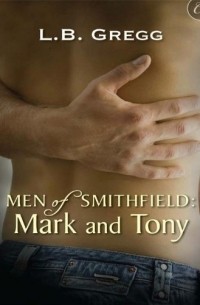 L.B. Gregg - Men of Smithfield: Mark and Tony