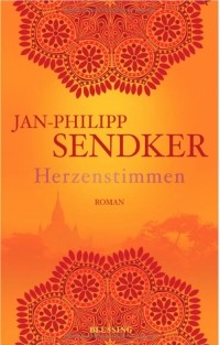 Jan-Philipp Sendker - Herzenstimmen