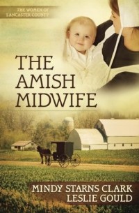  - The Amish Midwife