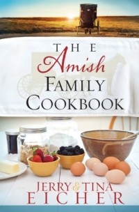  - The Amish Family Cookbook
