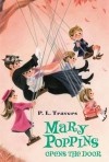 Памэла Трэверс - Mary Poppins Opens the Door