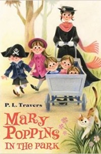 Памела Трэверс - Mary Poppins in the Park