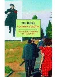 Vladimir Sorokin - The Queue